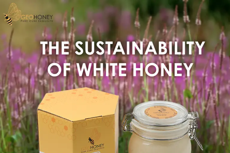 The sustainability of white honey: How it's produced and how it's beneficial to the environment